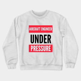 Aircraft Maintenance Engineer Crewneck Sweatshirt